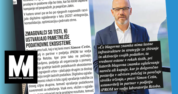 Simon Cetin for Marketing magazin Winners are those who create smarter data ecosystems - iPROM - Expert opinions - Simon Cetin