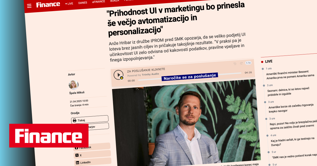Prihodnost UI v marketingu bo prinesla še večjo avtomatizacijo in personalizacijo - iPROM - Mnenja strokovnjakov - Anže Hribar